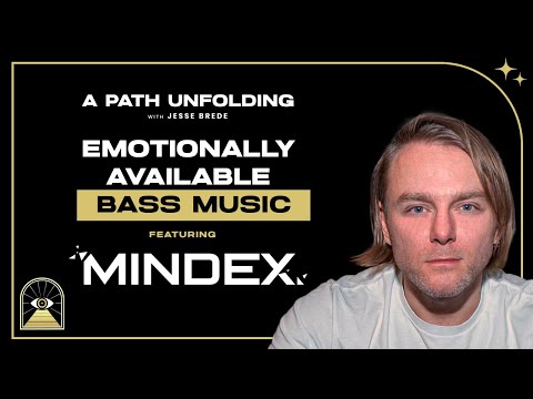 Mindex: Emotionally Available Bass Music